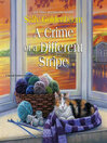 Cover image for A Crime of a Different Stripe